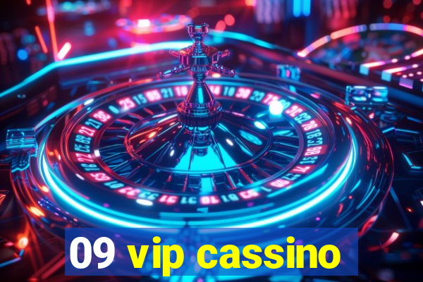 09 vip cassino